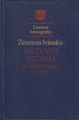 ZENONAS IVINSKIS. LIETUVOS ISTORIJA iki Vytauto Didžiojo mirties. ROMA, 1978.jpg