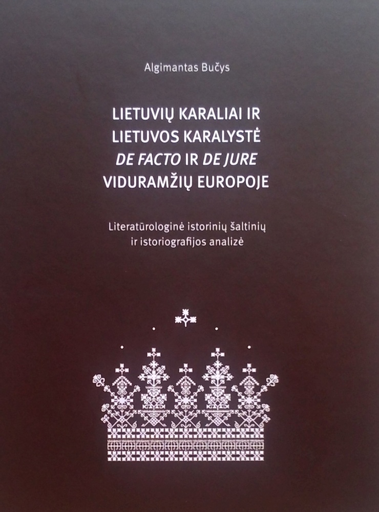 Lietuvių karaliai ir Lietuvos karalystė - Algimantas Bučys (1 leidimas).jpg
